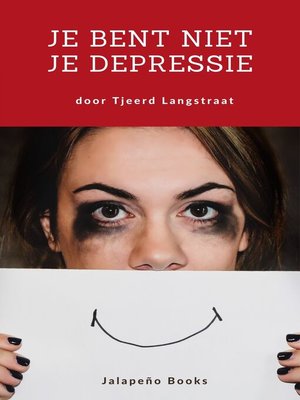 Je bent niet je depressie by Tjeerd Langstraat